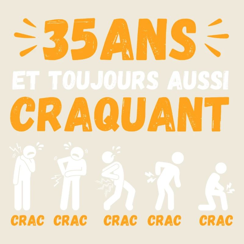 35 Ans Toujours Aussi Craquant Humour Crac