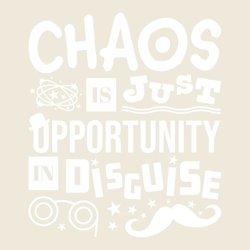Chaos ist nur eine verkappte Chance