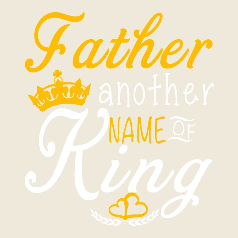 Father Another Name Of King
