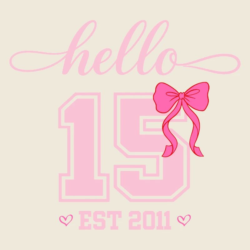 Hello 15 Est 2011 Mädchen Geburtstag Design