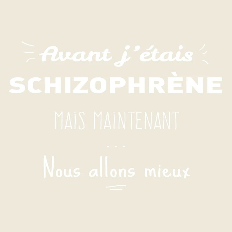 Schizophrène