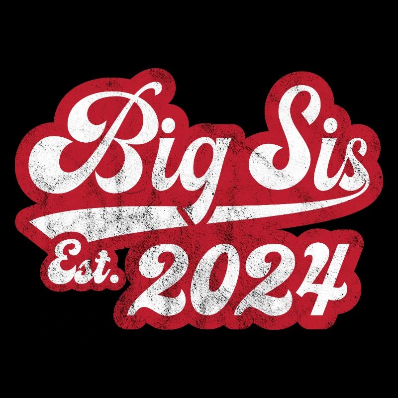 Big Sis Est 2024