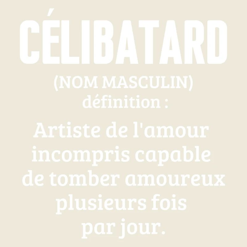 Célibatard - Humour noir pour Célibataire