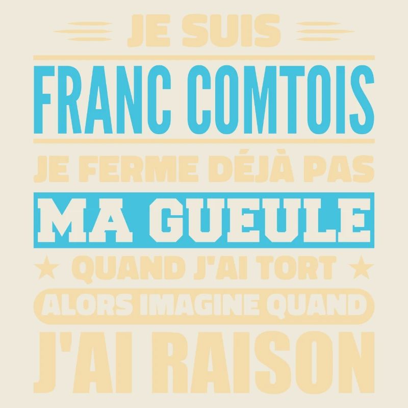 Franc comtois je ferme pas ma gueule franche comté