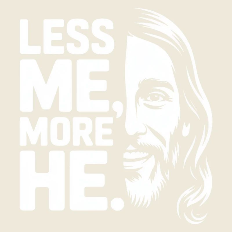 Less Me More He Christlicher Glaube