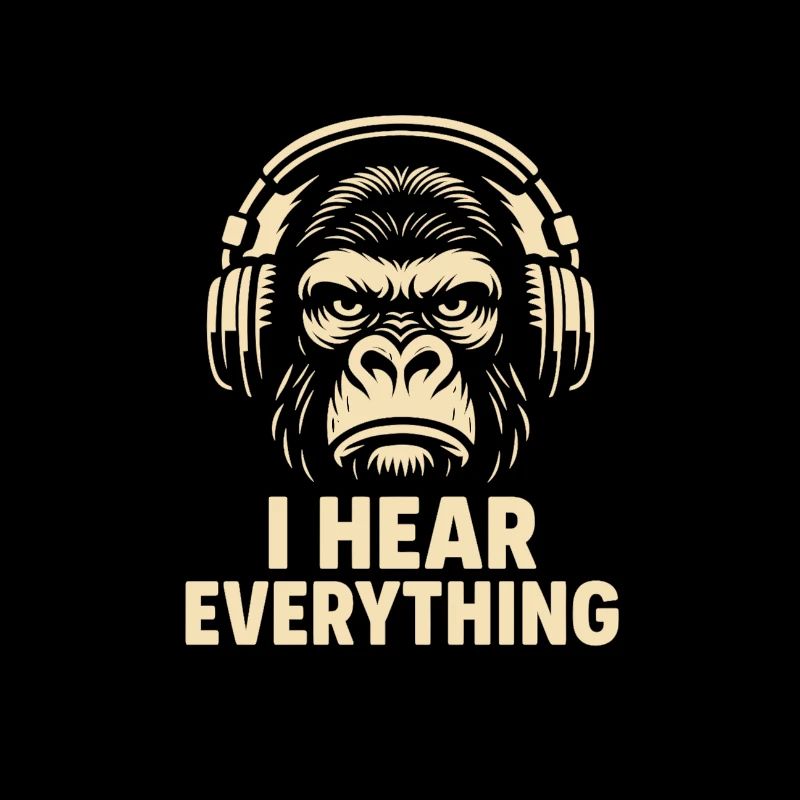 Gorilla I Hear Everything