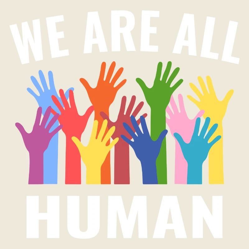 We are all human Gleichberechtigung