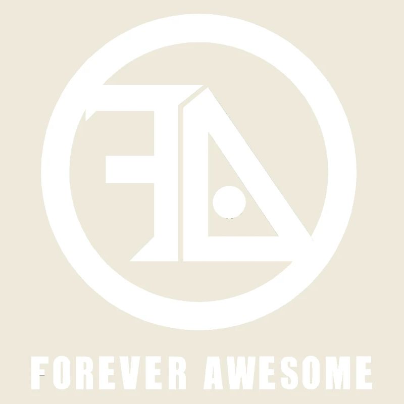 Forever Awesome White