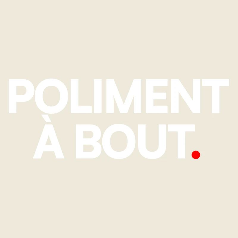Poliment à bout