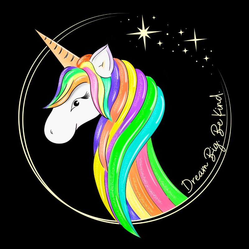 Dream Big. Be Kind. Einhorn