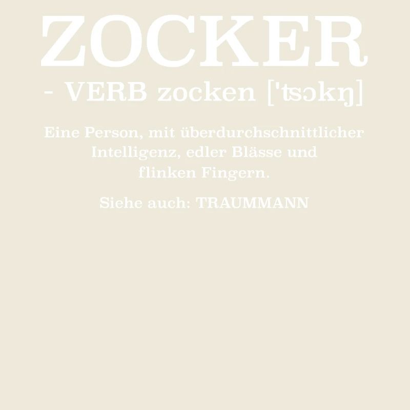 Zocker ein Traummann Definition