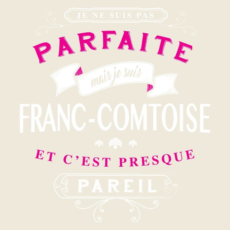 Franc-Comtoise Parfaite