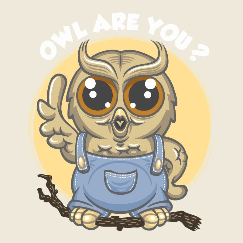 Eule bist du ?