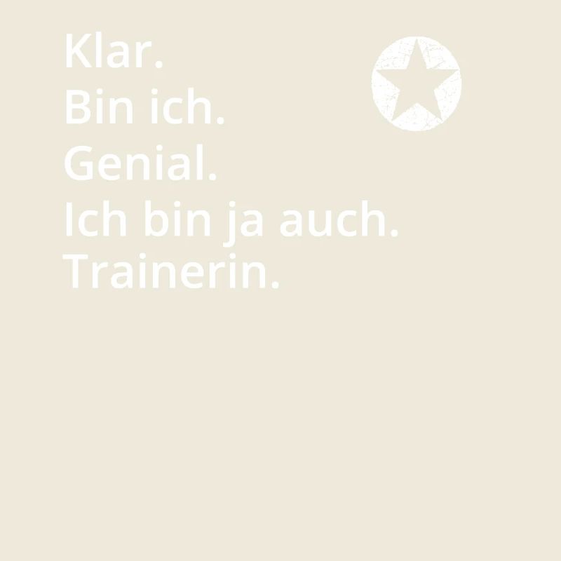 Geschenk Profi Klug Genial bin Trainerin
