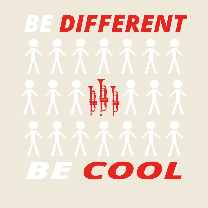 BE DIFFERENT anders cool cadeau trumpet trompette