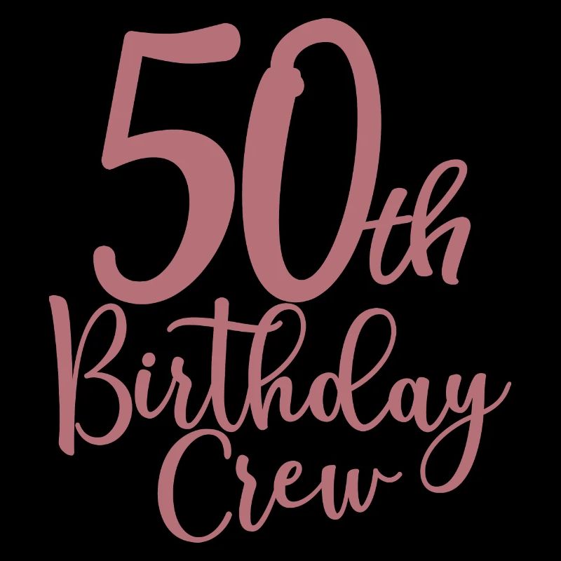 50th Birthday Crew B-day Party Squad 50 ans