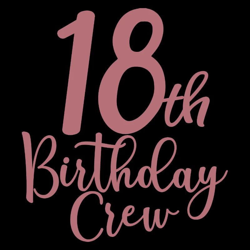 18th Birthday Crew B-day Party Squad 18 ans