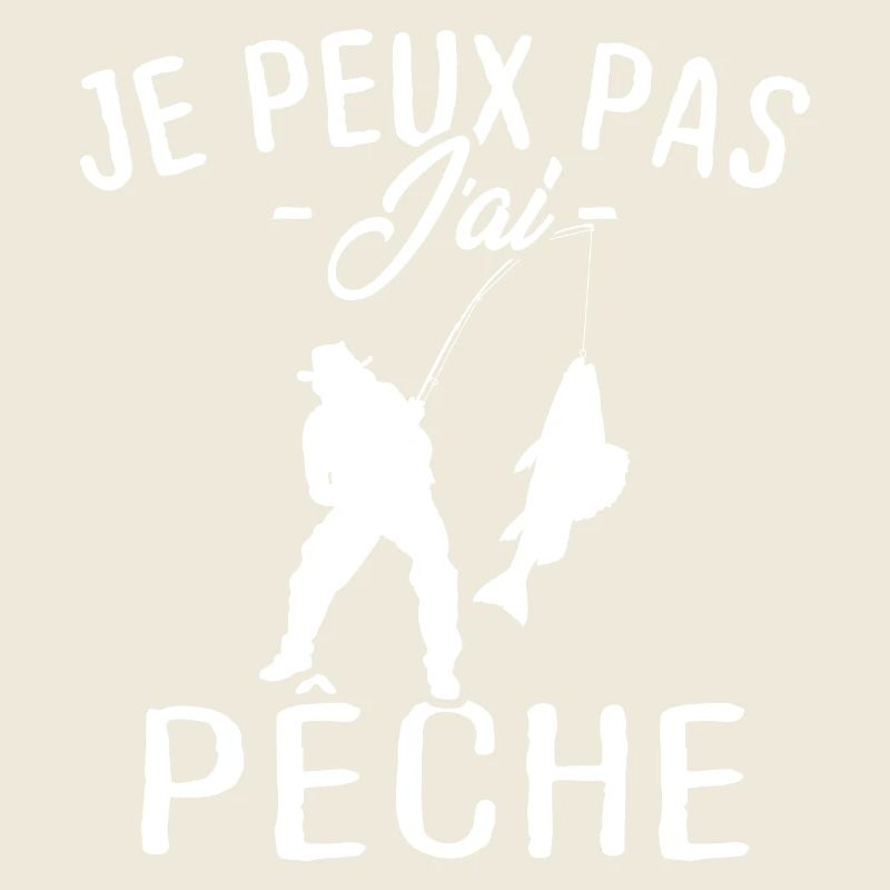 Je peux pas j'ai pêche