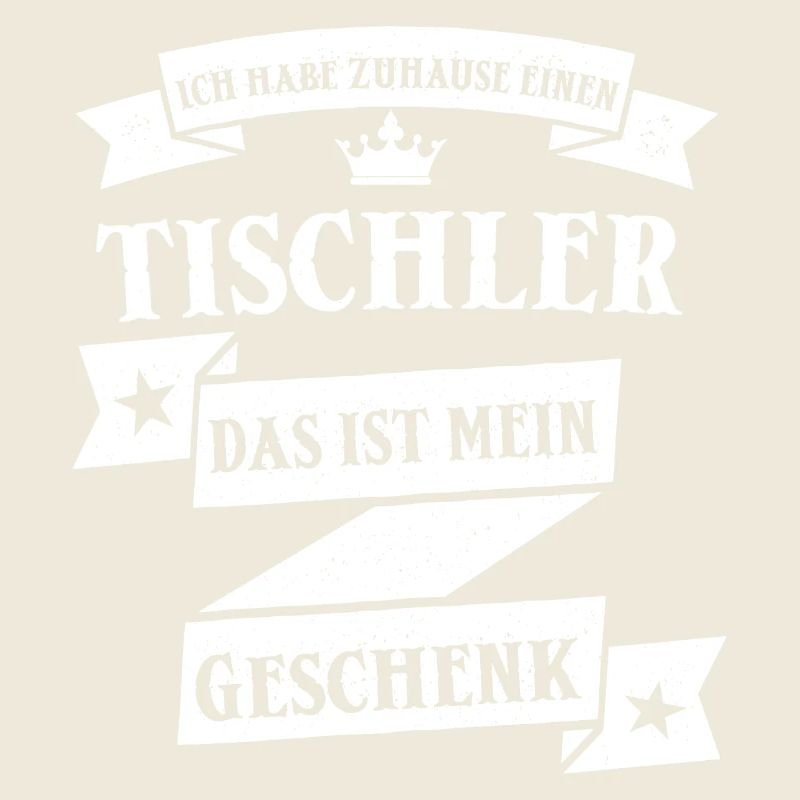Lustiger Tischler Schreiner Beruf Spruch