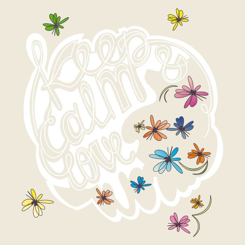 Keep Calm and Love Flowers