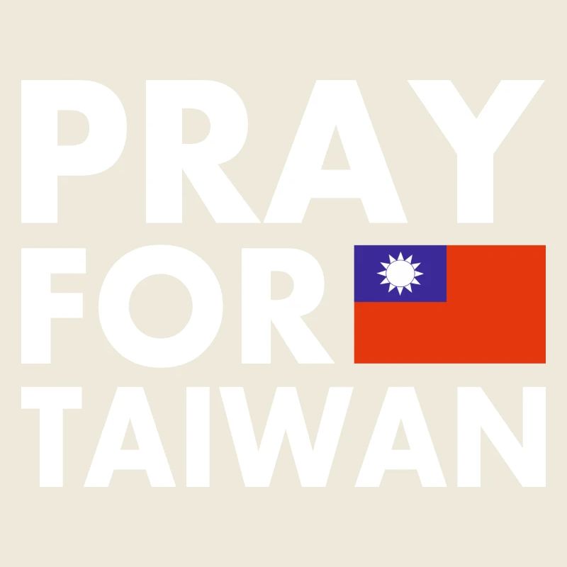 Pray for taiwan
