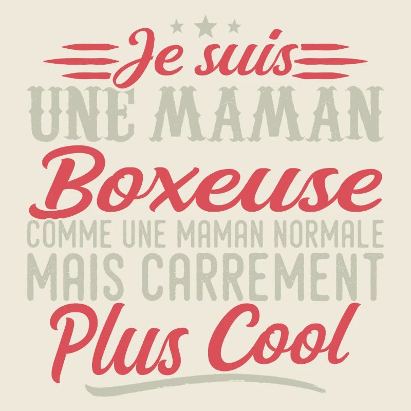 Je suis une maman Boxeuse, carrément cool