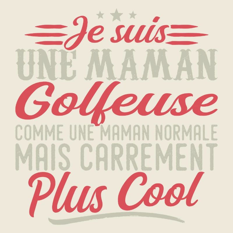 Ich bin Golfer-Mama, ausgesprochen cool