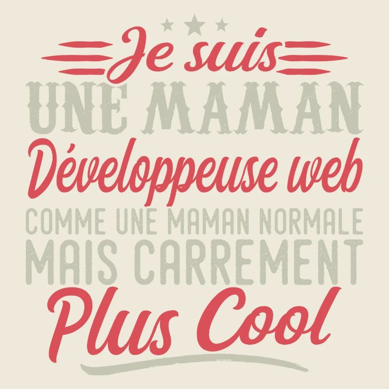 Je suis une maman Développeuse web, carrément cool