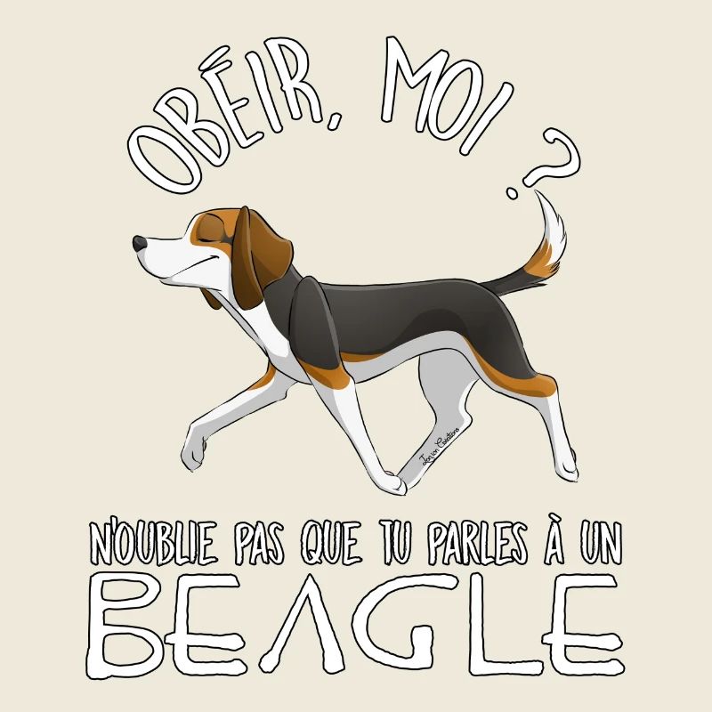 Tu parles à un beagle