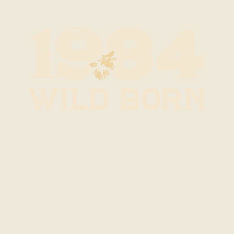 1984 BC Wild geboren - 1984 Geburtstagsgeschenk