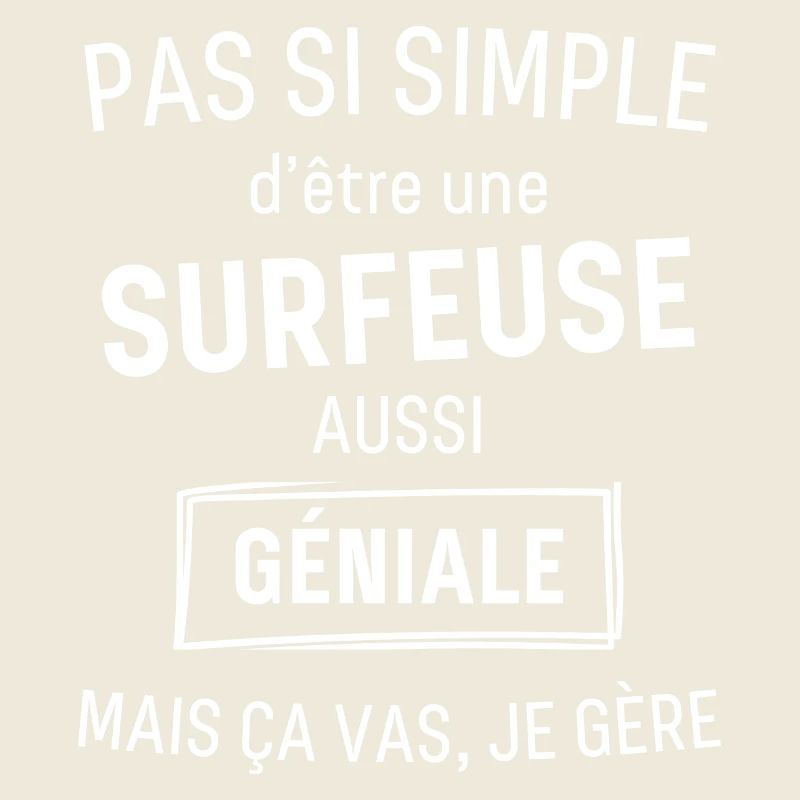SURFEUSE GÉNIALE