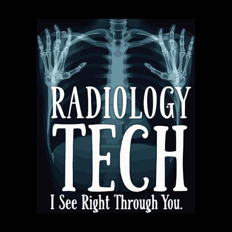 Radiology Tech Humor X-Ray
