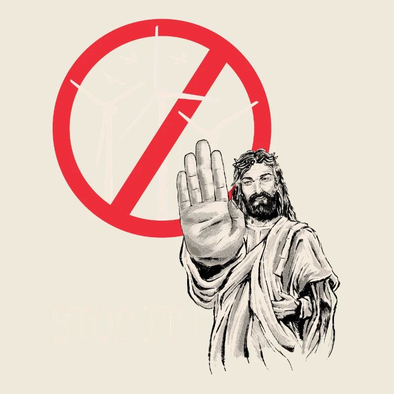 Jesus says stop to wind power