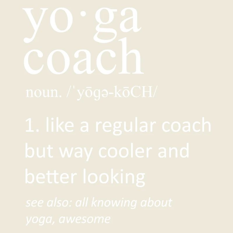 Yoga Coach Funny Dictionary Definition Art