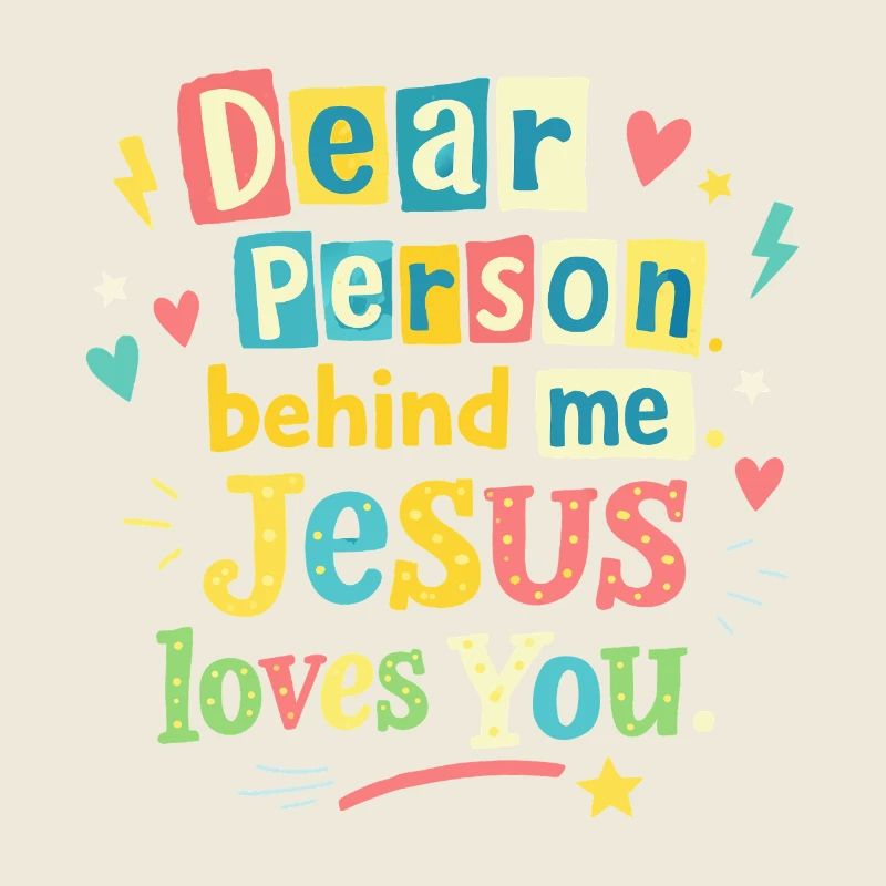 Jésus t’aime, message positif