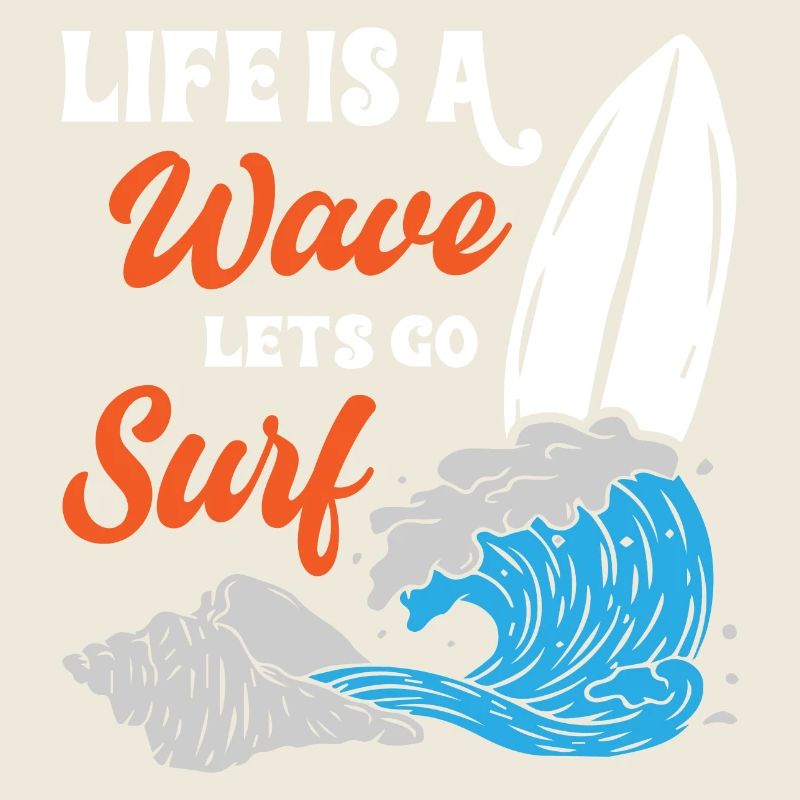 La vie est une vague Va surfer