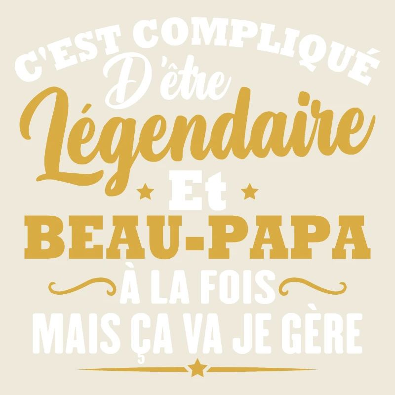 Légendaire et beau papa