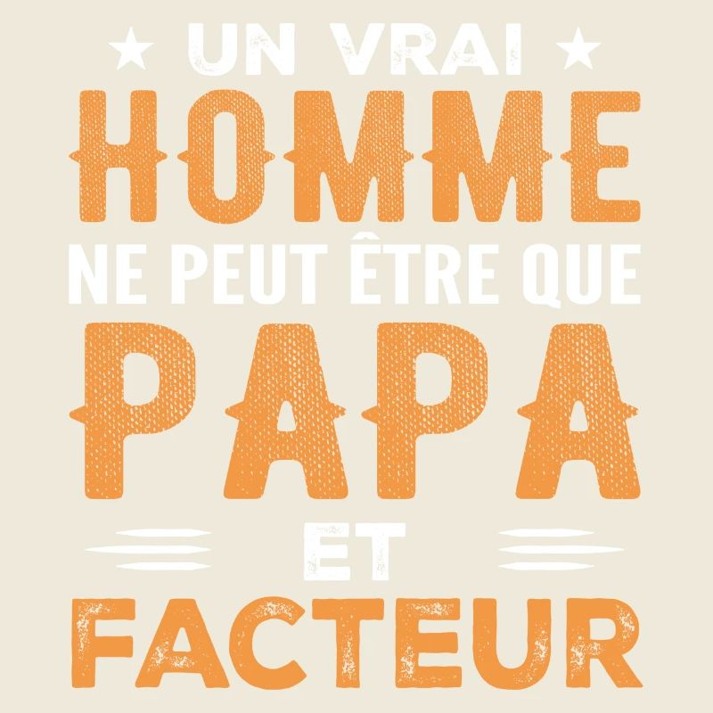 Ein echter Mann ist nur ein Vater und Postbote