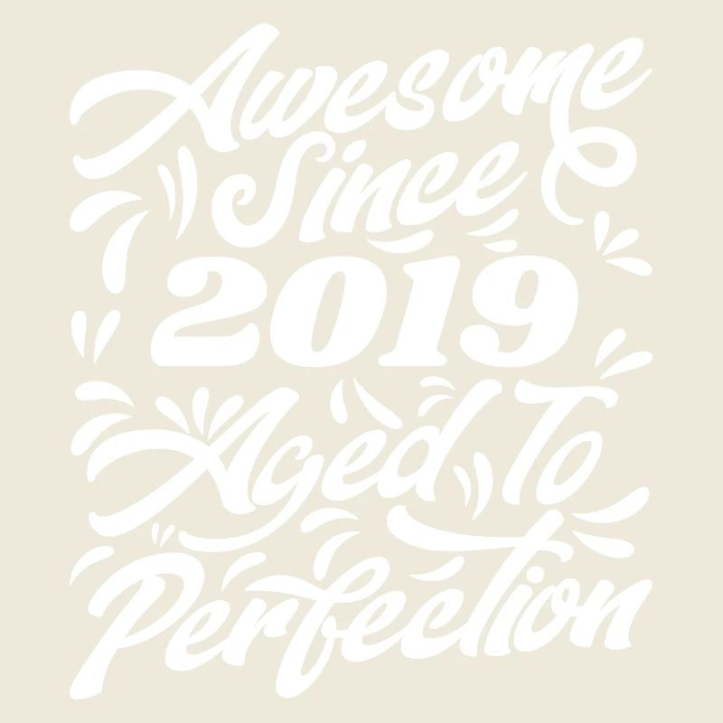 Fantastisch seit 2019 - Bis zur Perfektion gereift, Geschenk 2019