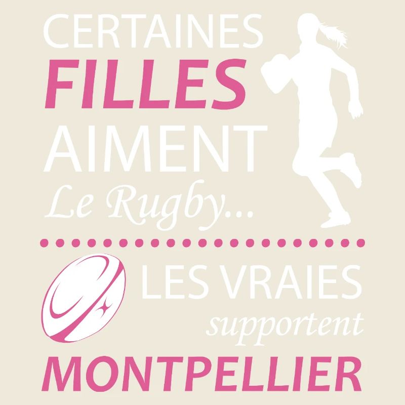 Certaines Filles Aiment Le Rugby Les Vraies Sup...