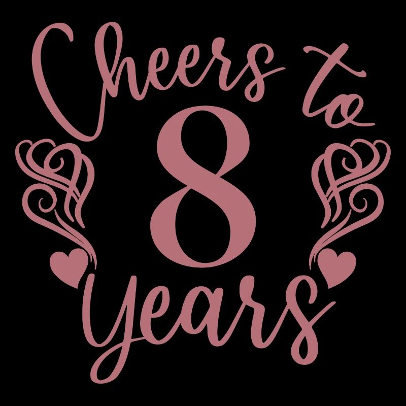 Vive 8 ans 8e anniversaire