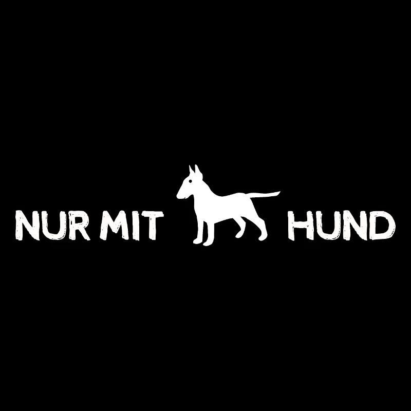 nur mit Hund und Bullterrier