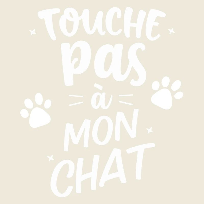 Touche pas à mon chat