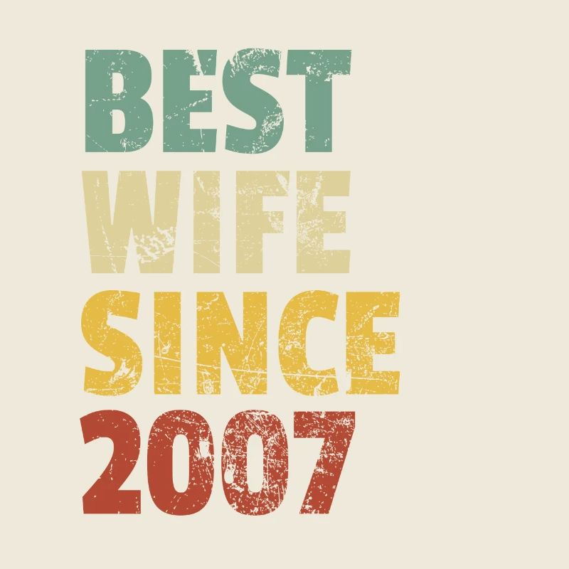 Beste Ehefrau seit 2007 Lustiger Jahrestag Geburtstag