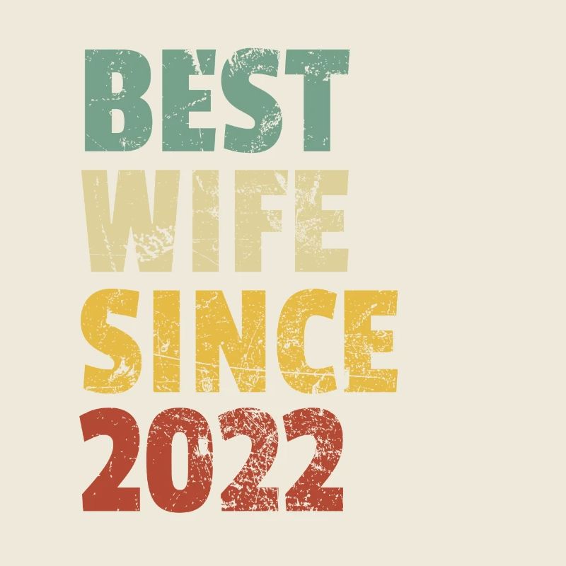Beste Ehefrau seit 2022 Lustiger Geburtstag zum Jahrestag