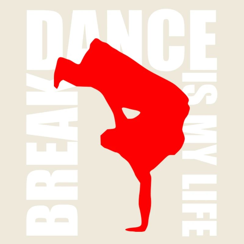 break dance is my life