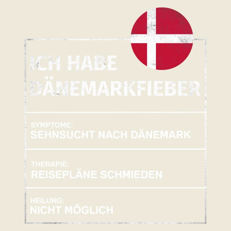 Ich habe Dänemarkfieber Spruch Danmark