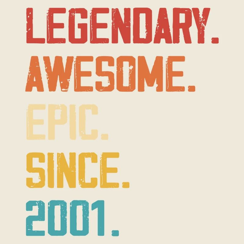 Epic & Legendary Born in 2001: 23rd Anniversary