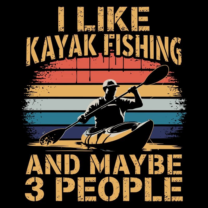 Funny saying for kayak anglers