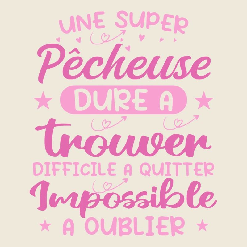 Une Super Pêcheuse - Cadeau pecheuse